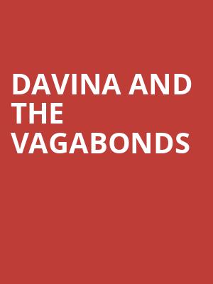 Davina and The Vagabonds Poster