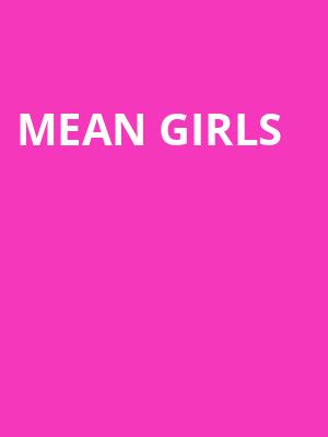 Mean Girls, Ordway Music Theatre, Saint Paul