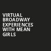 Virtual Broadway Experiences with MEAN GIRLS, Virtual Experiences for Saint Paul, Saint Paul